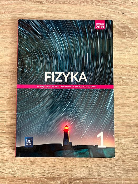 Fizyka. Podręcznik 1. Zakres rozszerzony. Klasa 1. Liceum i technikum
