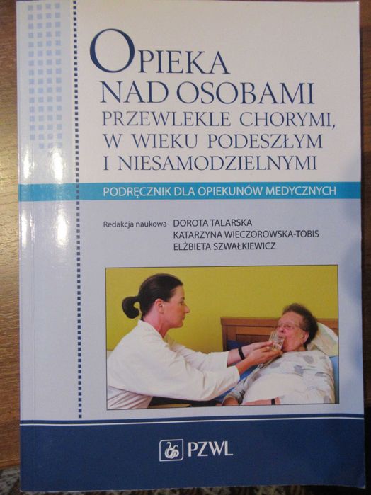 Opieka nad osobami przewlekle chorymi w wieku podeszłym