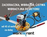WYNAJEM Zacieraczka, wibrator, listwa wibrująca do betonu