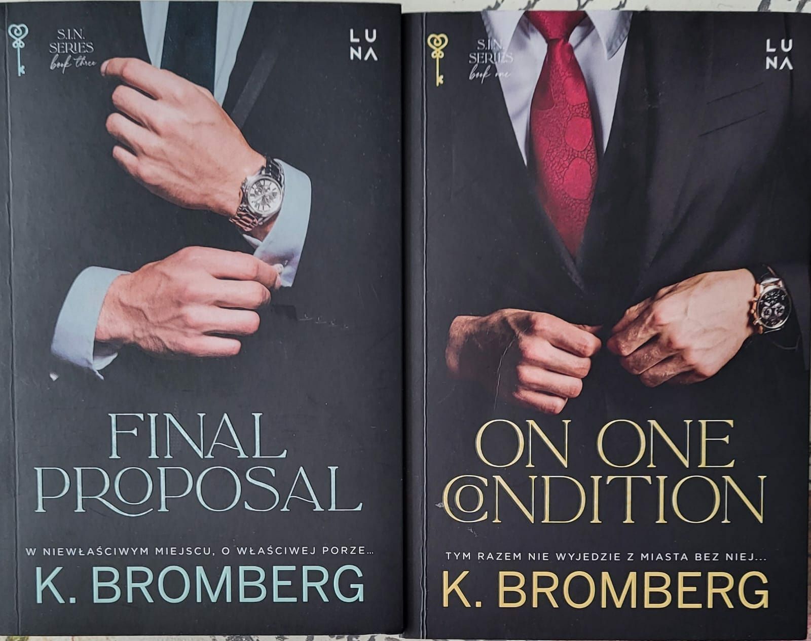 Final Proposal, On One Condition. K. Bromberg