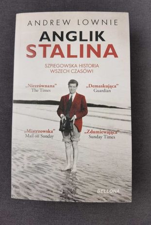 Anglik Stalina Andrew Lownie szpiegowska historia wszech czasów
