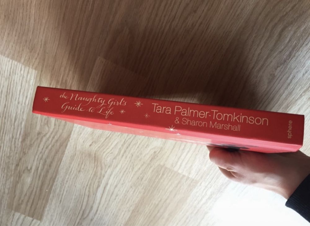 The naughty girl’s guide to life tara palmer-tomkinson