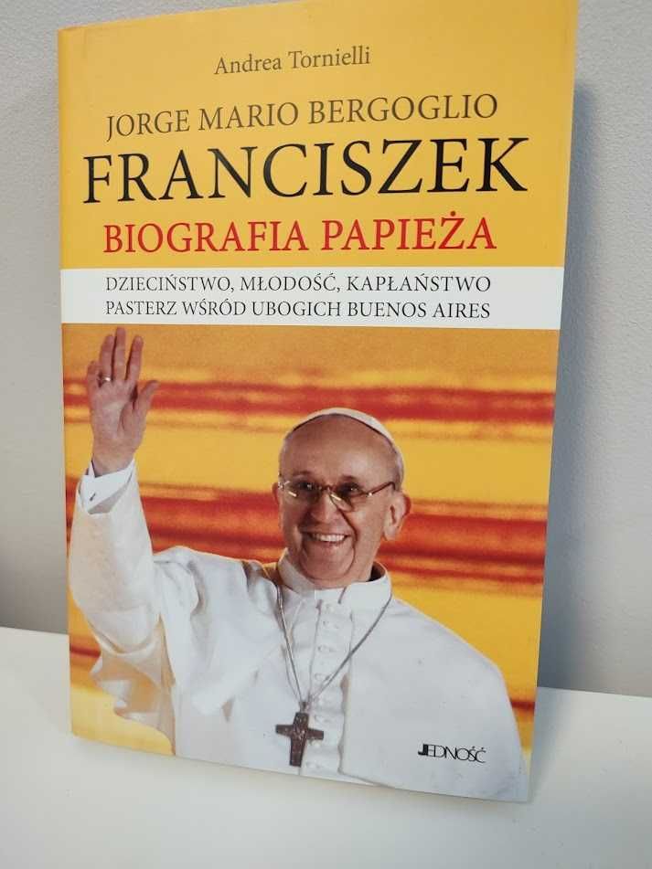 Bergoglio Franciszek Biografia Papieża Jedność Andrea Tornielli Nowa