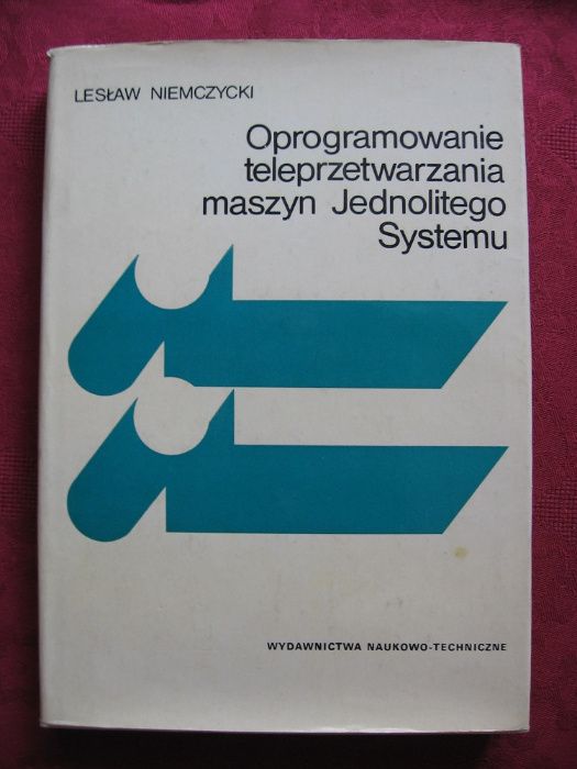 Niemczycki. Oprogramowanie teleprzetwarzania maszyn Jednolitego System