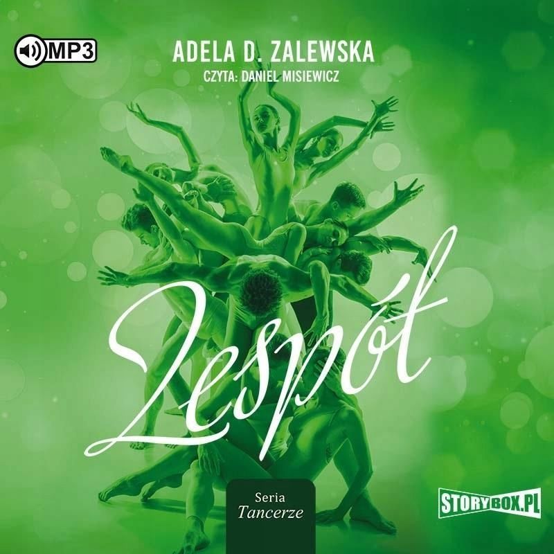Tancerze T.3 Zespół Audiobook, Adela D. Zalewska