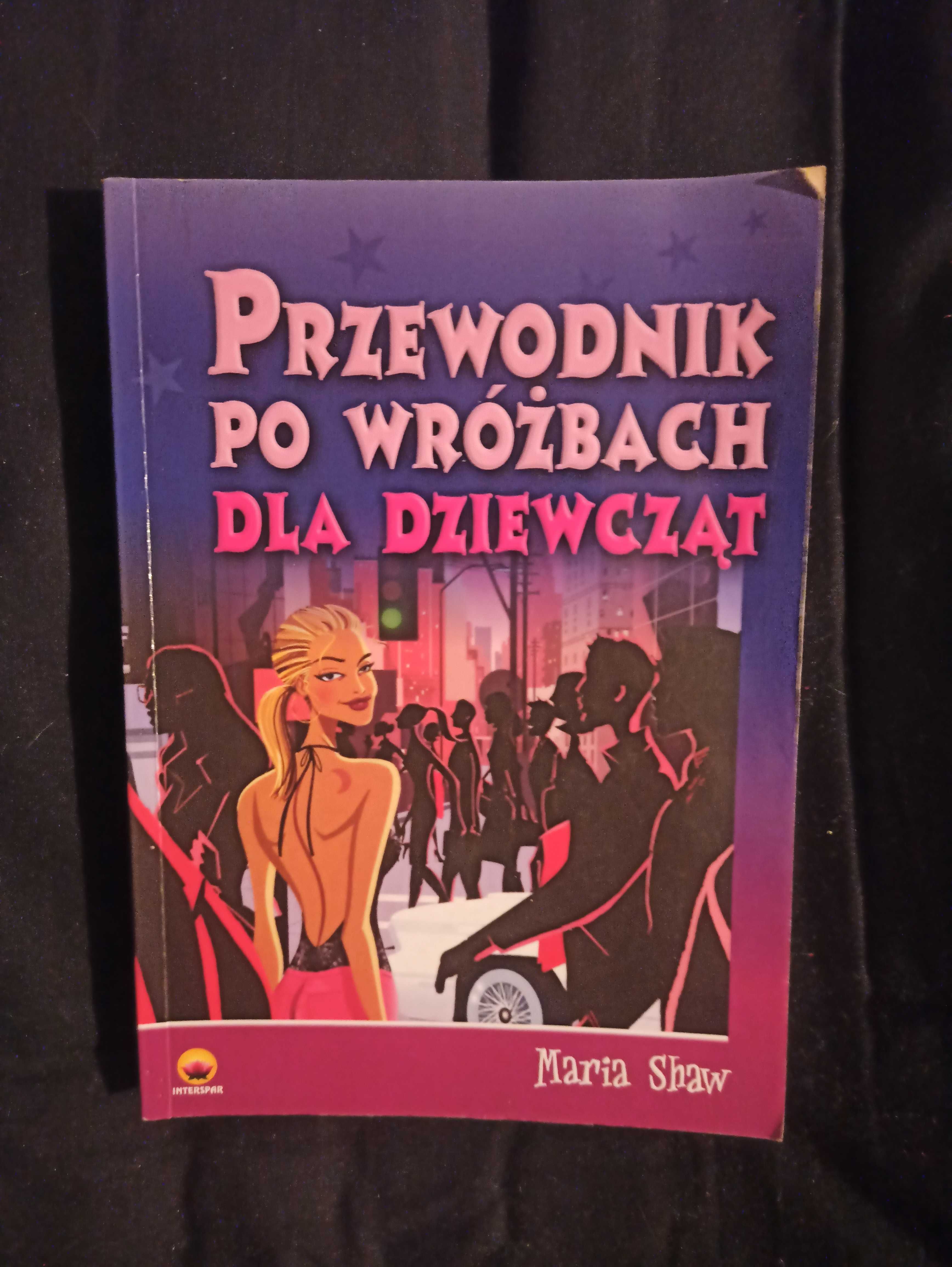 Przewodnik po wróżbach dla dziewcząt