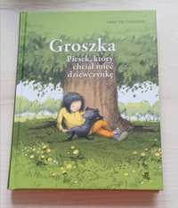 "Groszka - piesek, który chciał mieć dziewczynkę"