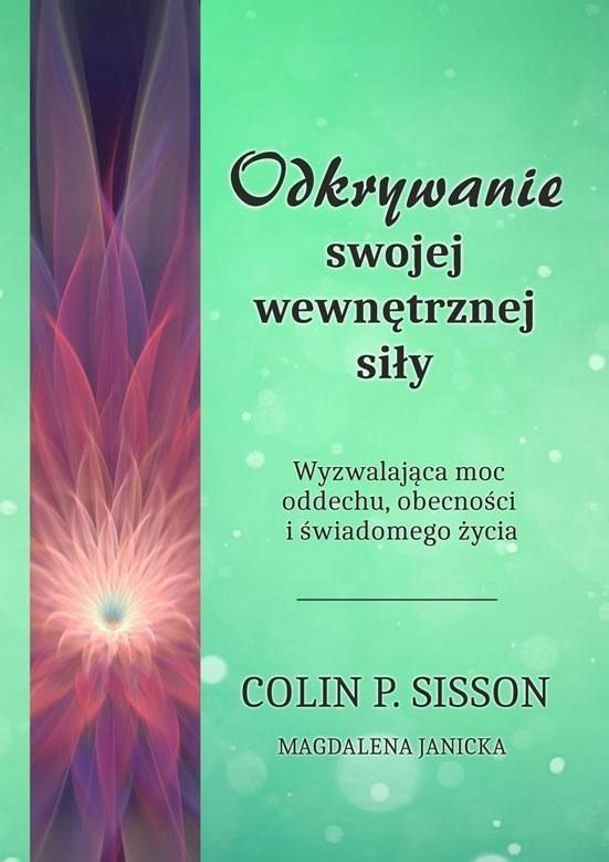 Odkrywanie Swojej Wewnętrznej Siły