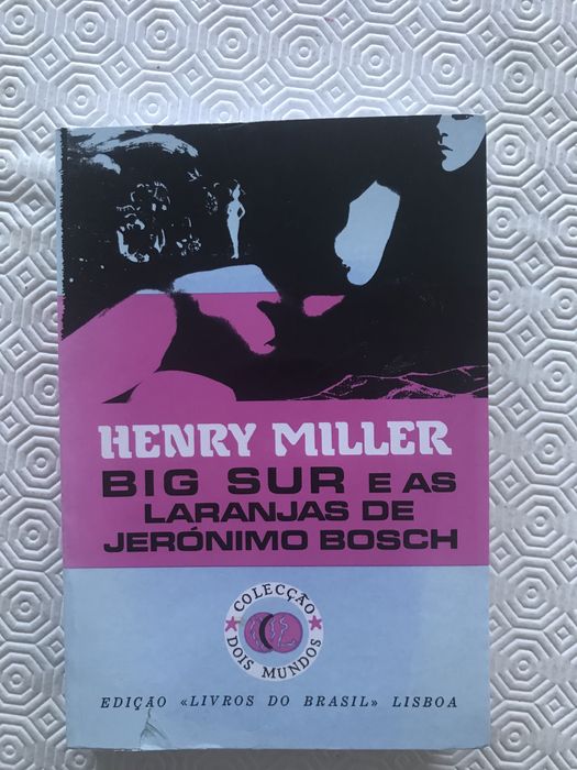 Big Sur e as Laranjas de Jerónimo Bosh