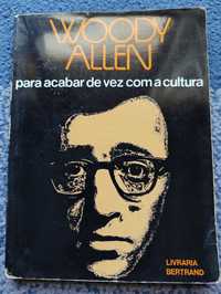 Woody Allen-para acabar de vez com a cultura - portes grátis