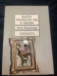 Każdy troszczy się o siebie Beryl Bainbridge