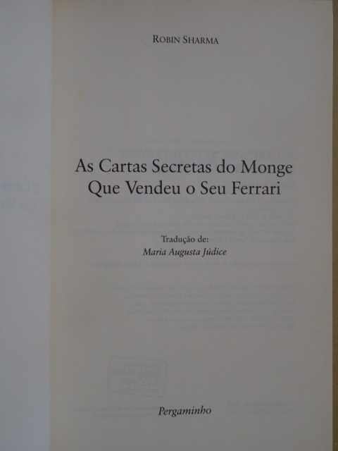 As Cartas Secretas do Monge que Vendeu o Seu Ferrari de Robin Sharma