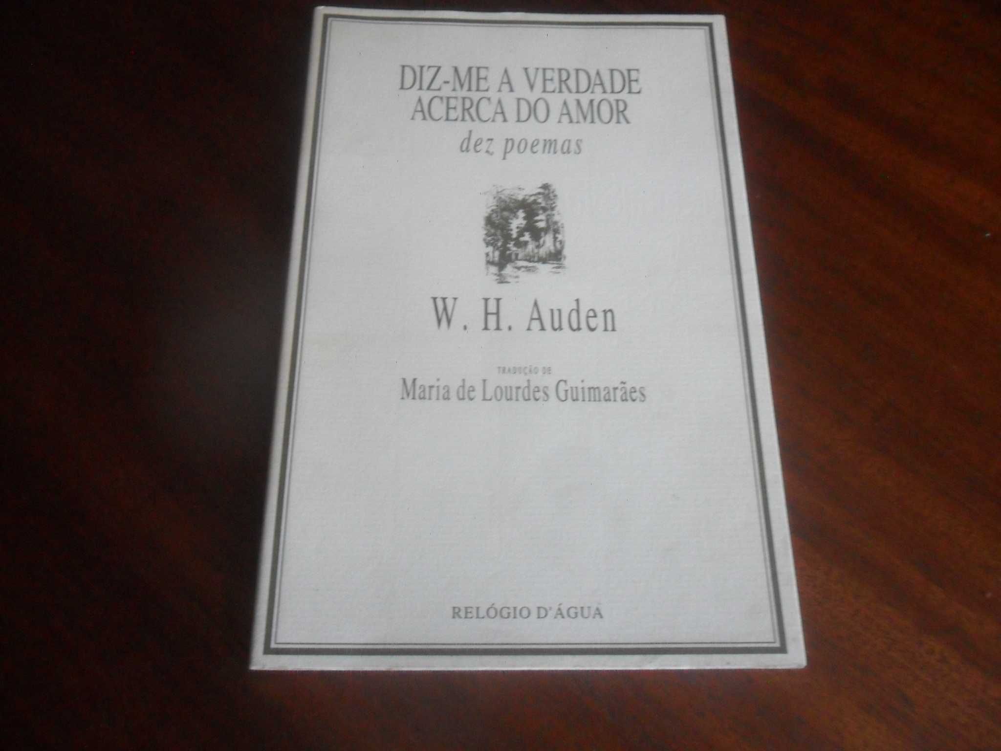 "Diz-me a Verdade Acerca do Amor" de W. H. Auden - 1ª Edição de 1994