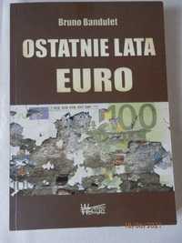 ,, Ostatnie lata euro" Bruno Bandulet