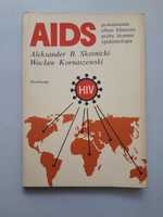 AIDS - powstawanie, obraz kliniczny, próby leczenia, epidemiologia