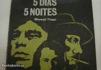 Livro 5 dias 5 noites de Manuel Tiago / Edições Avante 1975