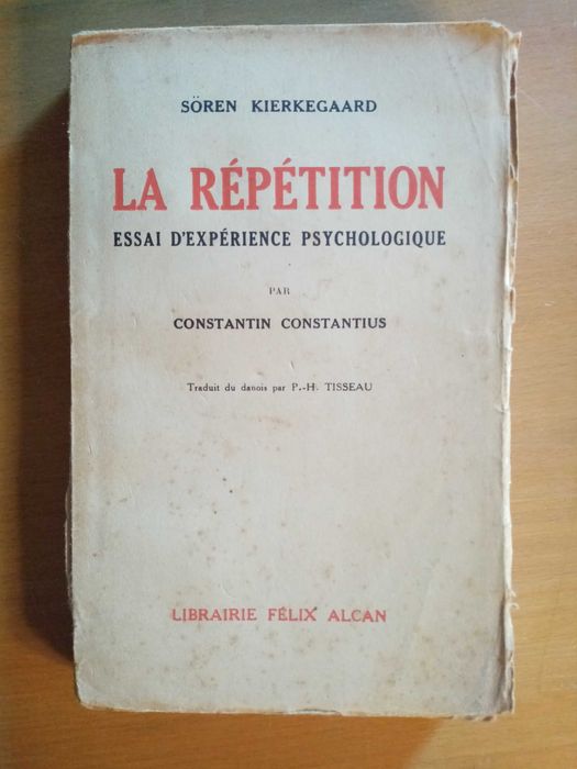 Soren Kierkegaard - La Répétition