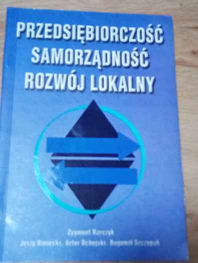 Przedsiębiorczość Samorządność Rozwój lokalny, Z.Barczyk,J.Biniecki...