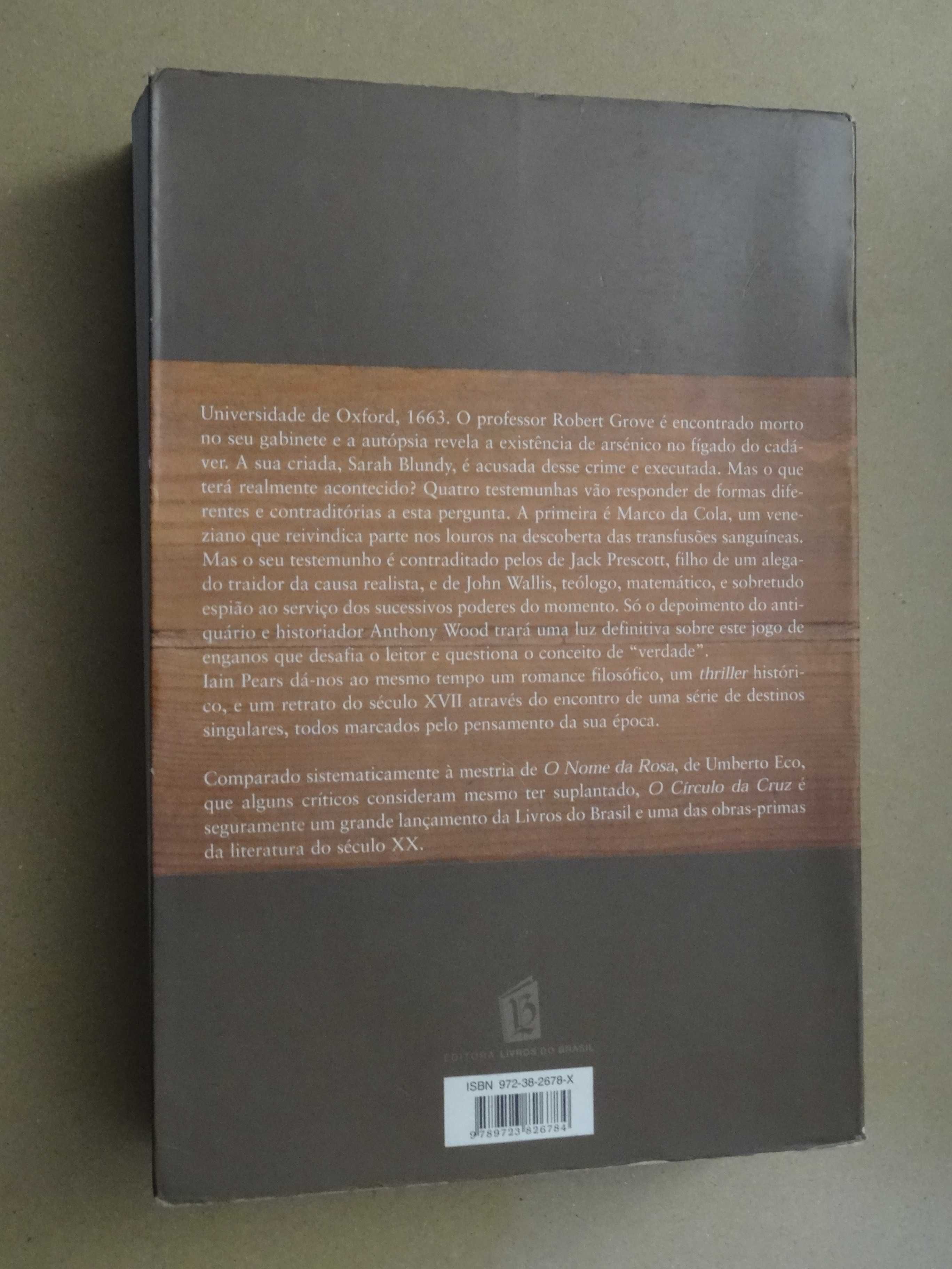 O Círculo da Cruz de Iain Pears - 1ª Edição
