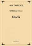 Dzieła Marek Derewiecki Marcin z Bragi Rok wydania: 2008, oprawa: