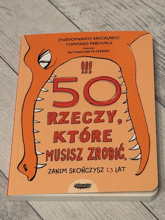 50 rzeczy, które musisz zrobić, zanim skończysz 13 lat
