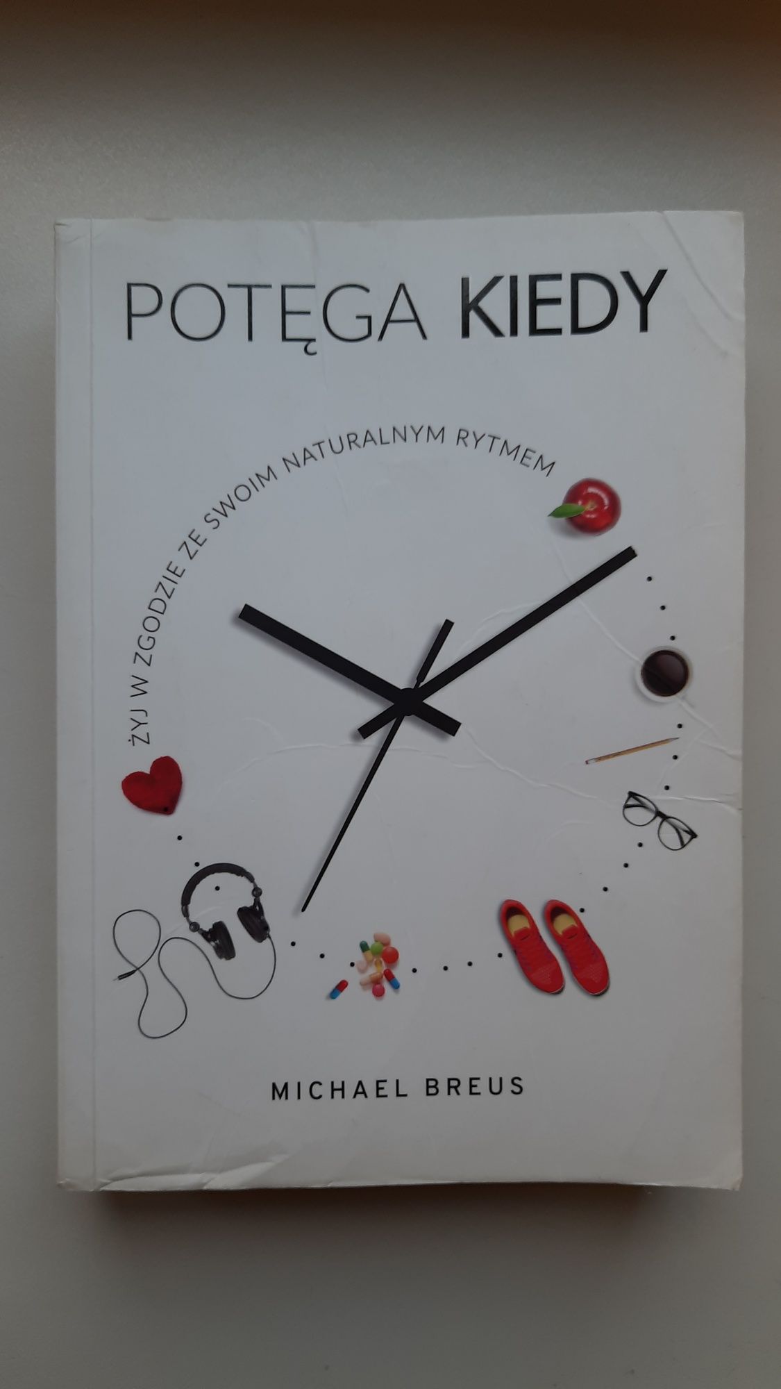 Potęga KIEDY - Michael Breus