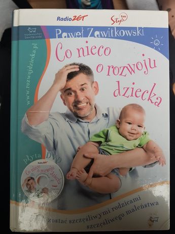 Paweł Zawitkowski Co nieco o rozwoju dziecka