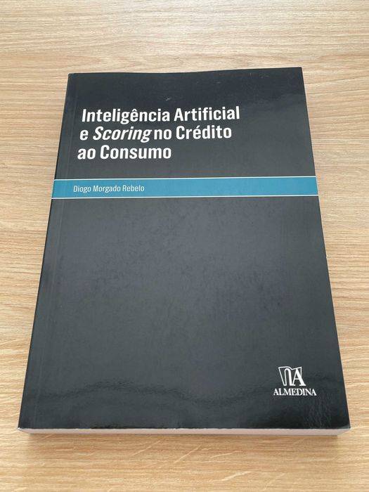 «Inteligência Artificial e Scoring no Crédito ao Consumo»