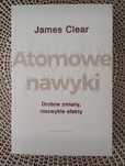 James Clear - Atomowe Nawyki