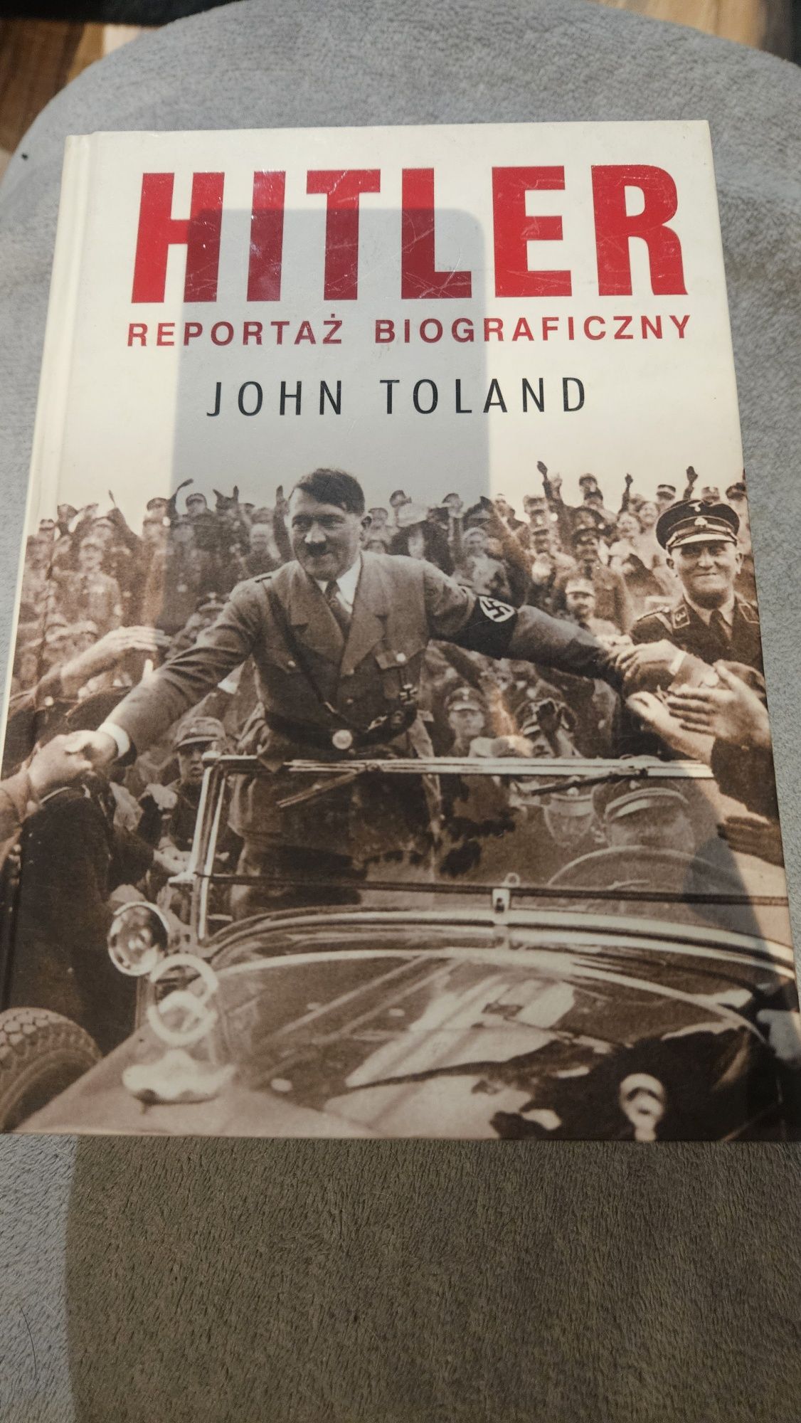 Książka Hitler Reportaż biograficzny John Toland