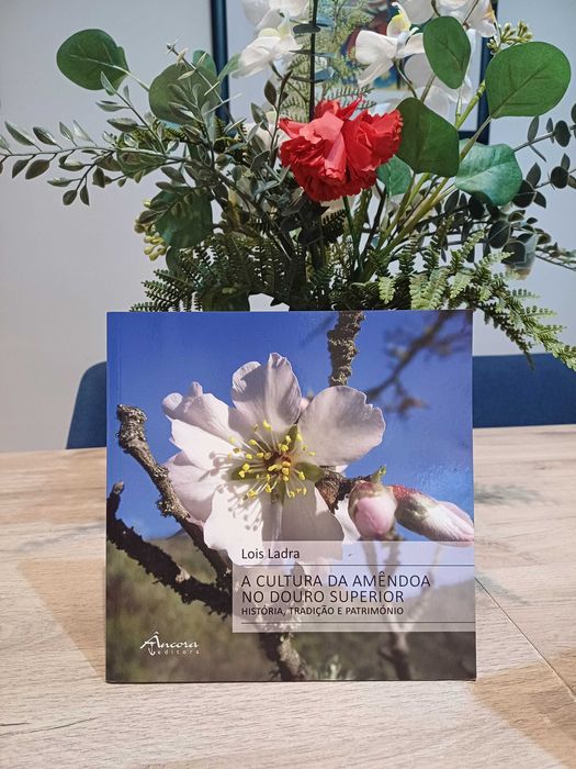 A Cultura da Amêndoa no Douro Superior (ESGOTADO)