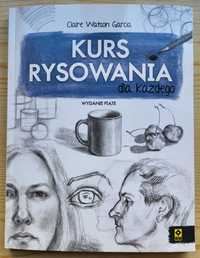 C.W. Garcia "Kurs rysowania dla każdego" - NOWA - NAJTANIEJ na RYNKU!