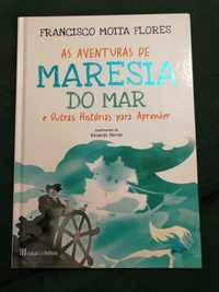 Livro "As Aventuras de Maresia do Mar" de Francisco Moita Flores