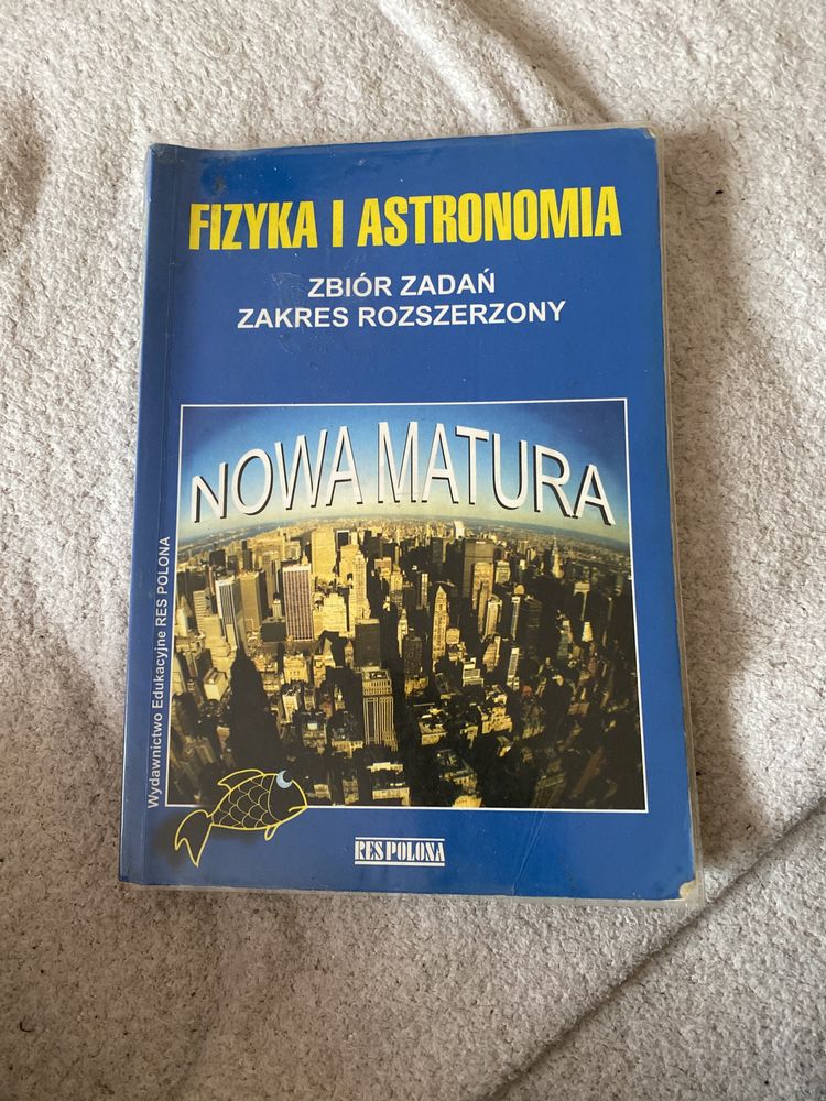 Fizyka i astronomia zbiór zadań zakres rozszerzony res polona