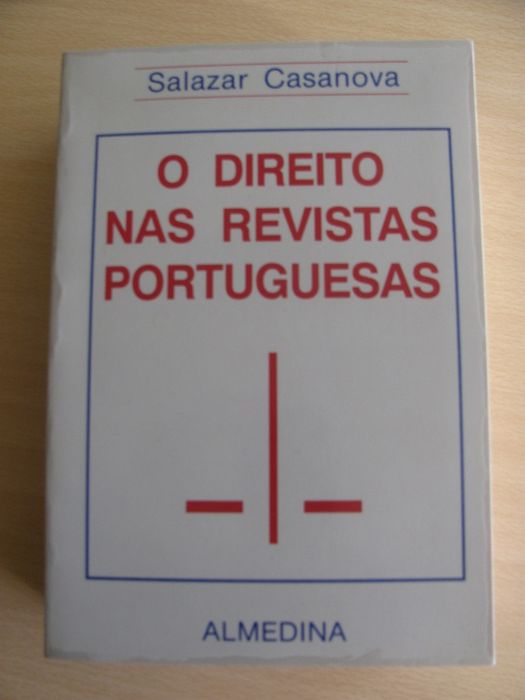 O Direito nas Revistas Portuguesas de Salazar Casanova