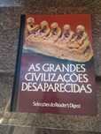 Livro As Grandes Civilizações Desaparecidas