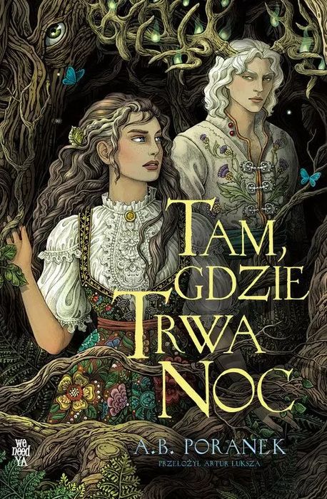 Tam, gdzie trwa noc. We need YA. Nowy Produkt