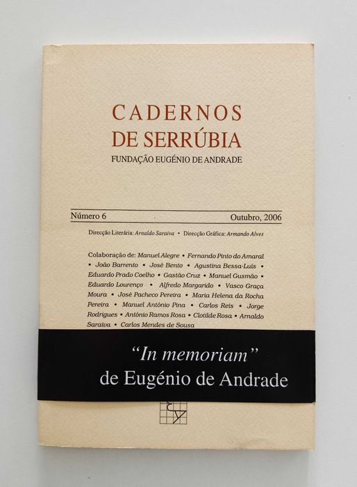 Em memória de Eugénio de Andrade | Cadernos Serrúbia nº6 / 2008