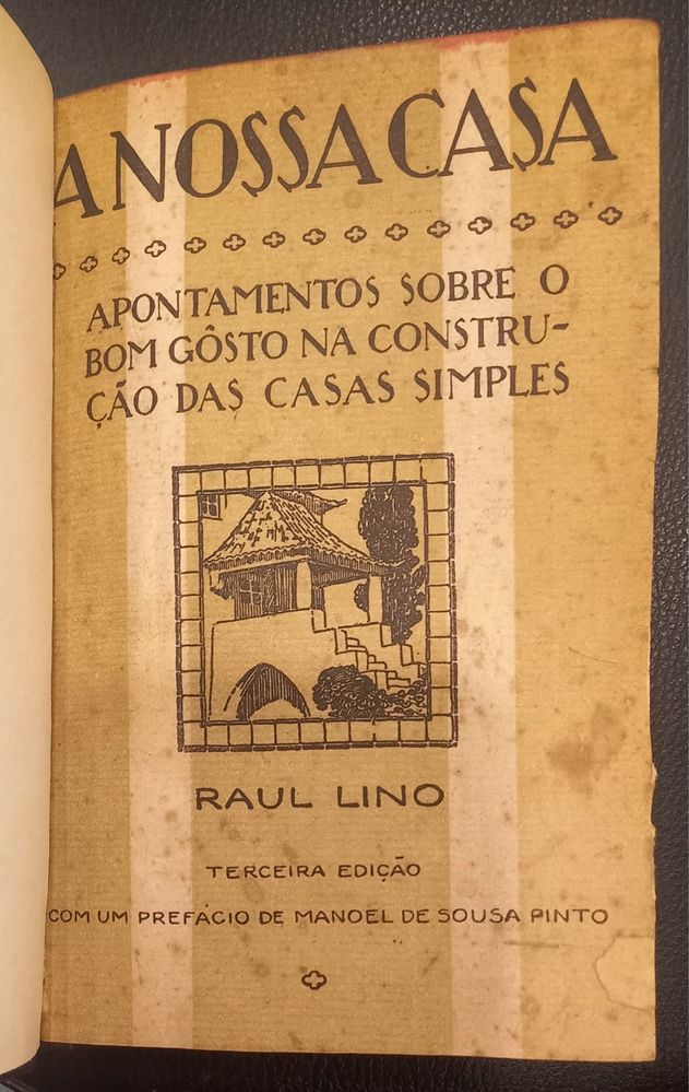 Raul Lino "A Nossa Casa" c/ raro ex-libris de José O'Neill de Bulhões