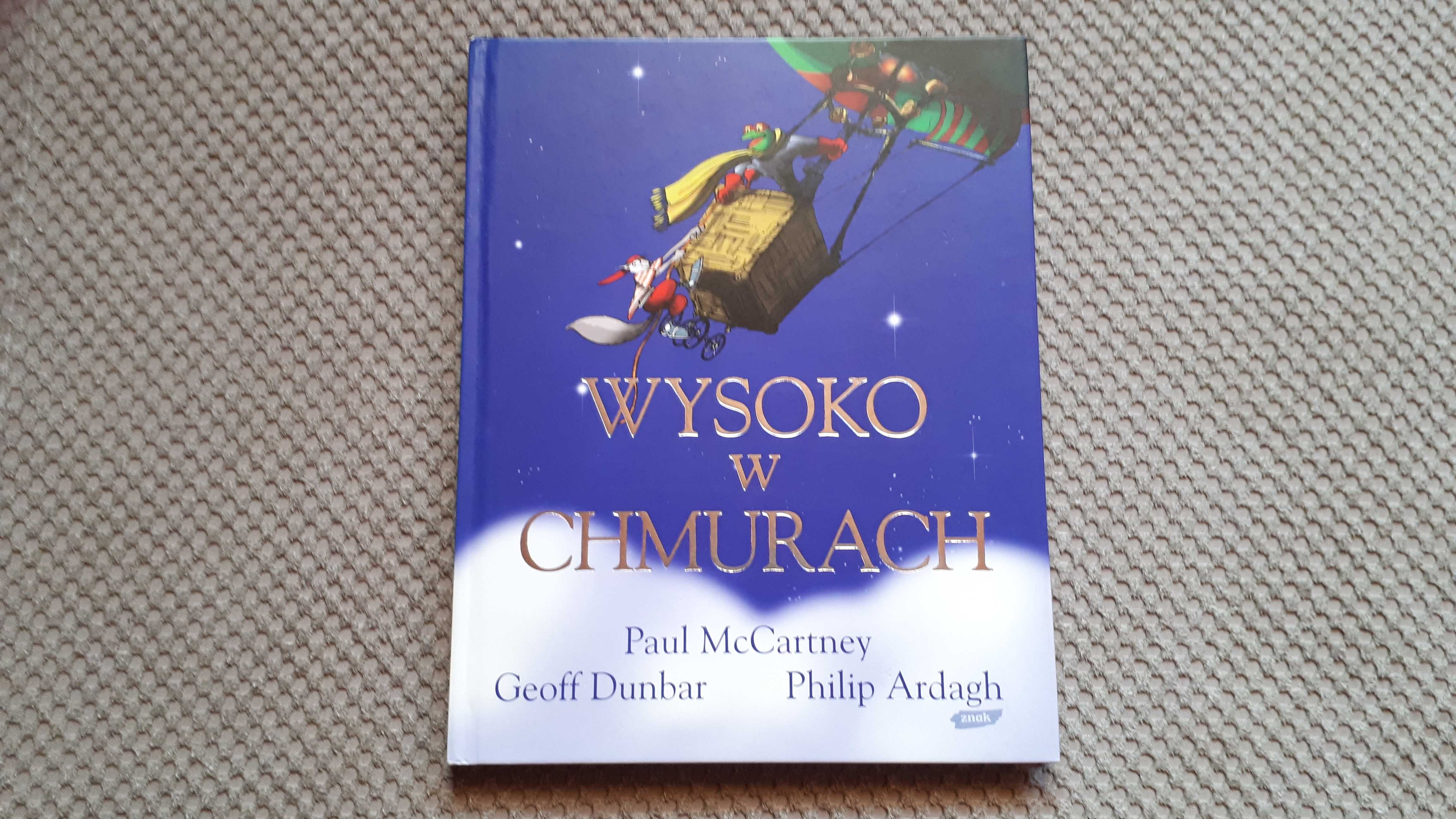 "WYSOKO W CHMURACH" Paul McCartney, Geoff Dunbar, Philip Ardagh