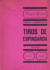 8504

Tiros de espingarda : novelas 
de Tomaz de Figueiredo