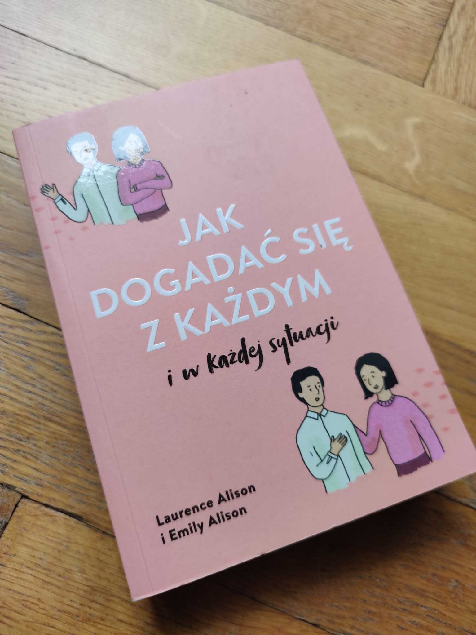 Jak dogadać się z każdym i w każdej sytuaji