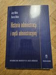 Historia administracji i myśli administracyjnej; J. Malec, D. Malec.