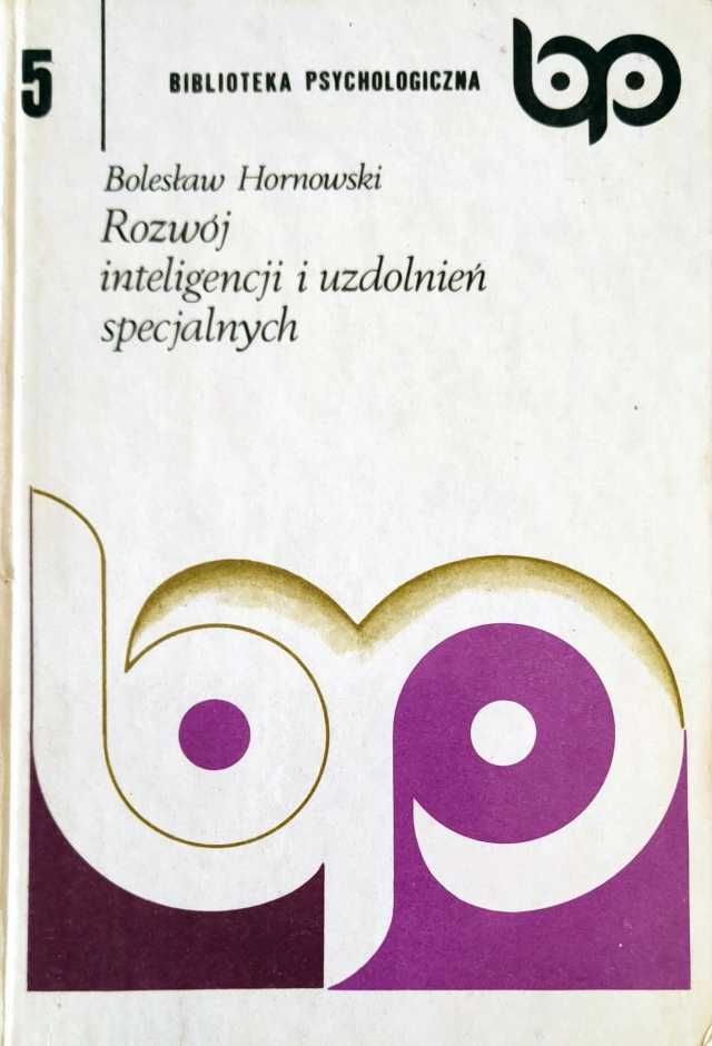 Rozwój inteligencji i uzdolnień specjalnych B. Hornowski