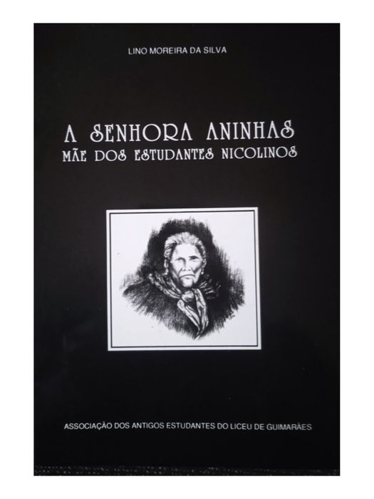 A Senhora Aninhas - Guimarães