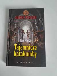 Siedem pieczęci Tajemnicze Katakumby Kai Meyer Fantasy,science fiction