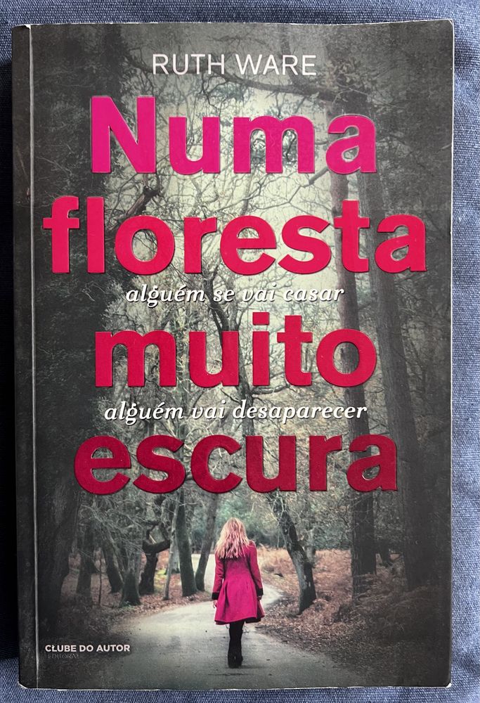 Numa Floresta Muito Escura - Ruth Ware