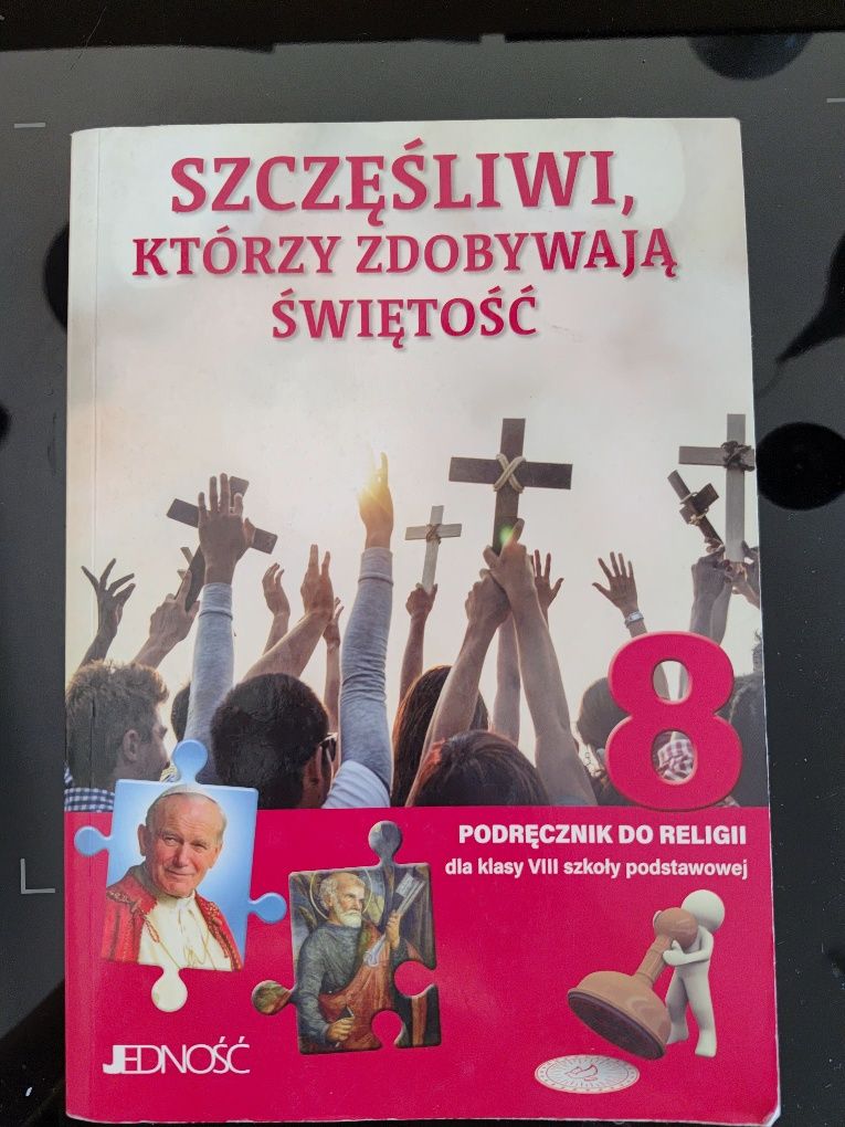 Szczęśliwi,  którzy zdobywają świętość 8 klasa