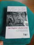 Jak błądzić skutecznie Zbigniew Mikołejko w rozmowie z Dorotą Kowalską