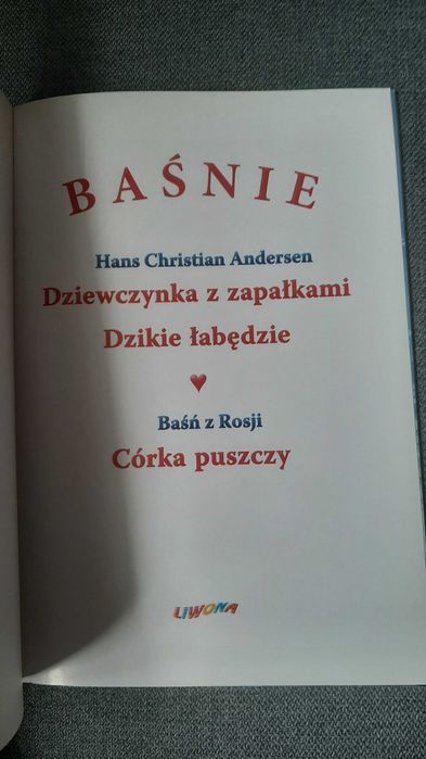 Baśnie Andersen Dziewczynka z zapałkami Dzikie łabędzie Córka puszczy